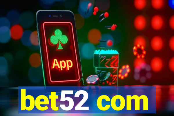 bet52 com